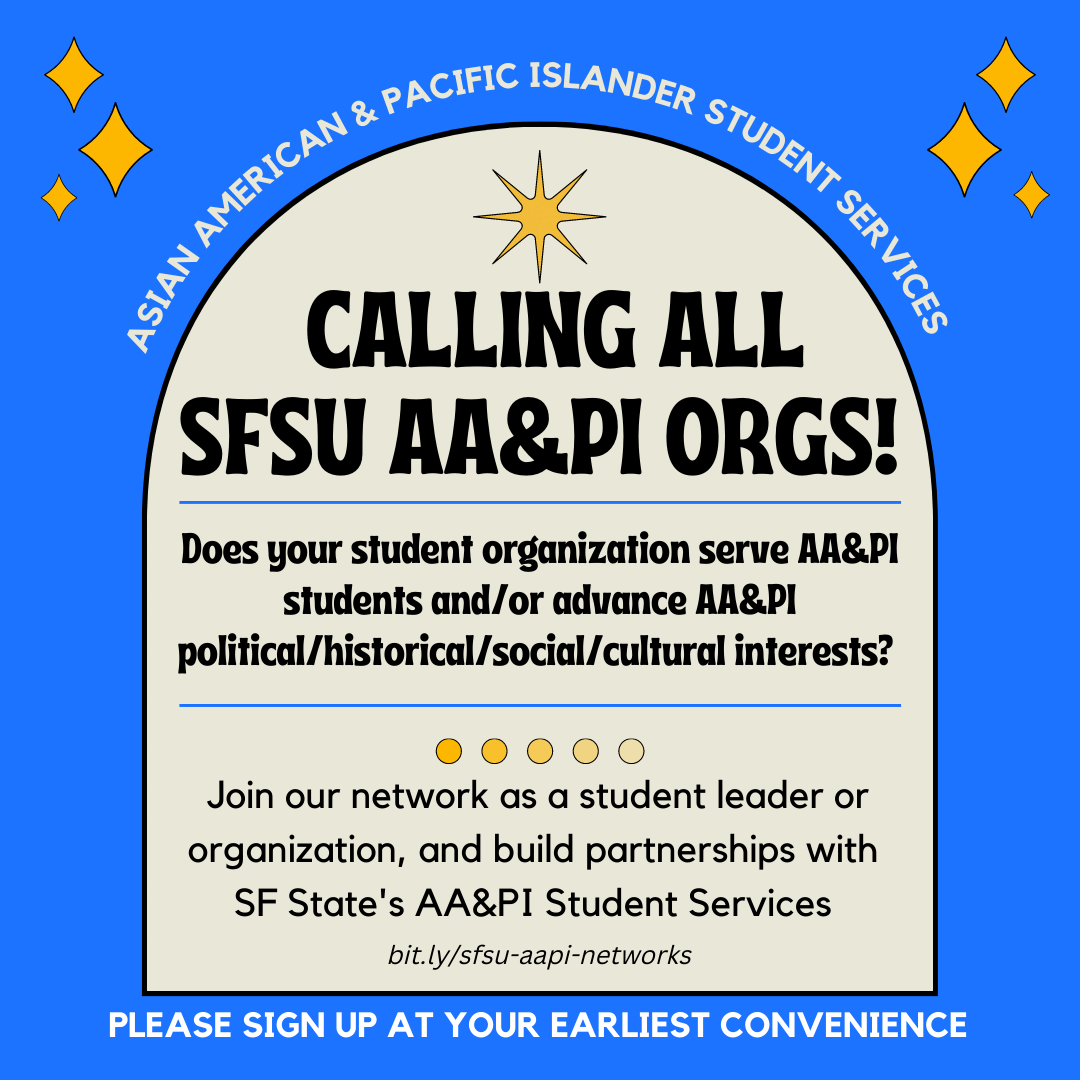 Alling All SFSU AA&PI Orgs